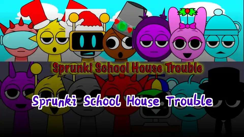 Sprunki School House Trouble