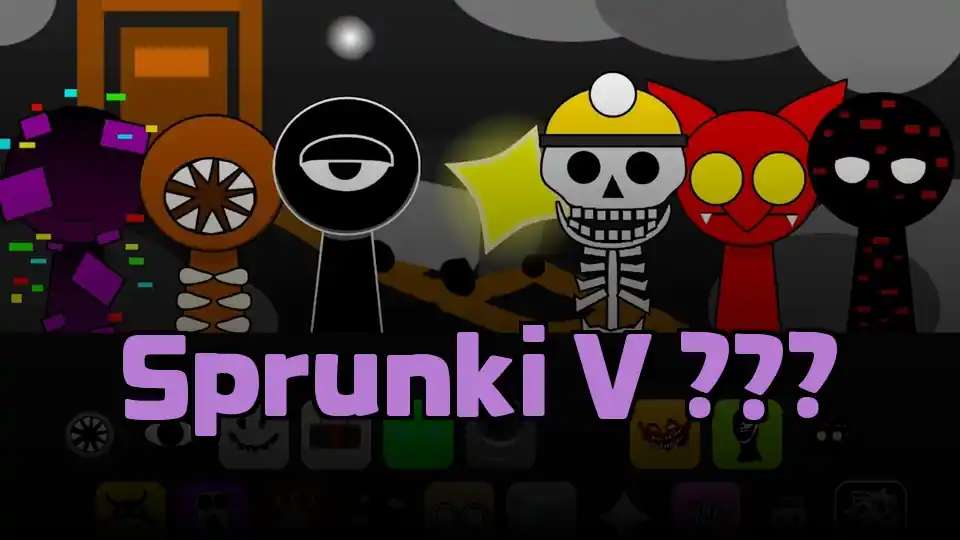 Sprunki V ???