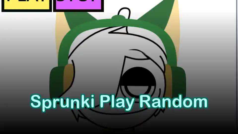 Sprunki Play Random