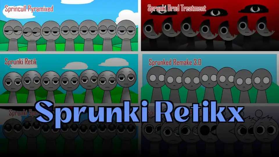 Sprunki Retikx