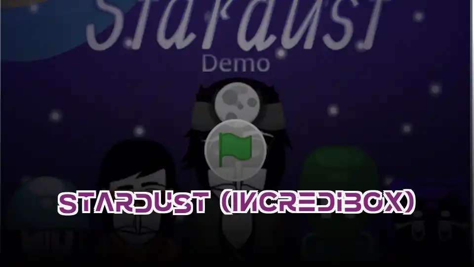 Stardust (Incredibox)