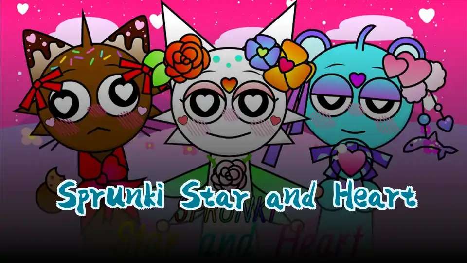 Sprunki Star and Heart