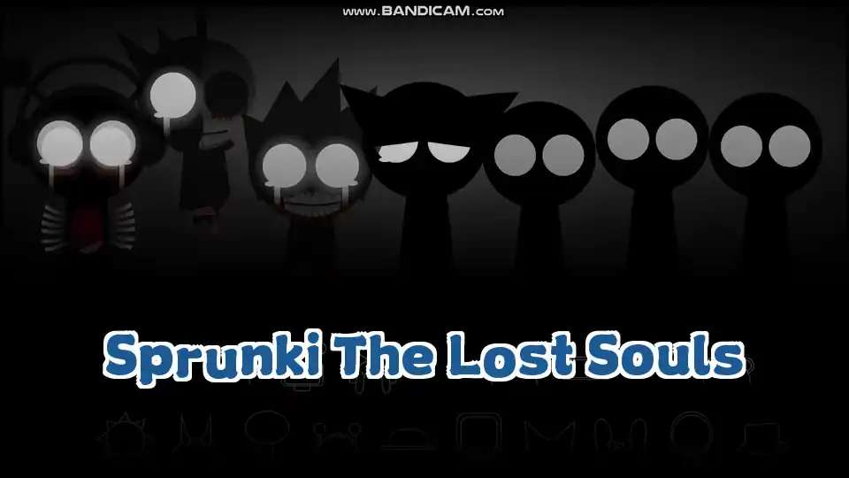 Sprunki The Lost Souls