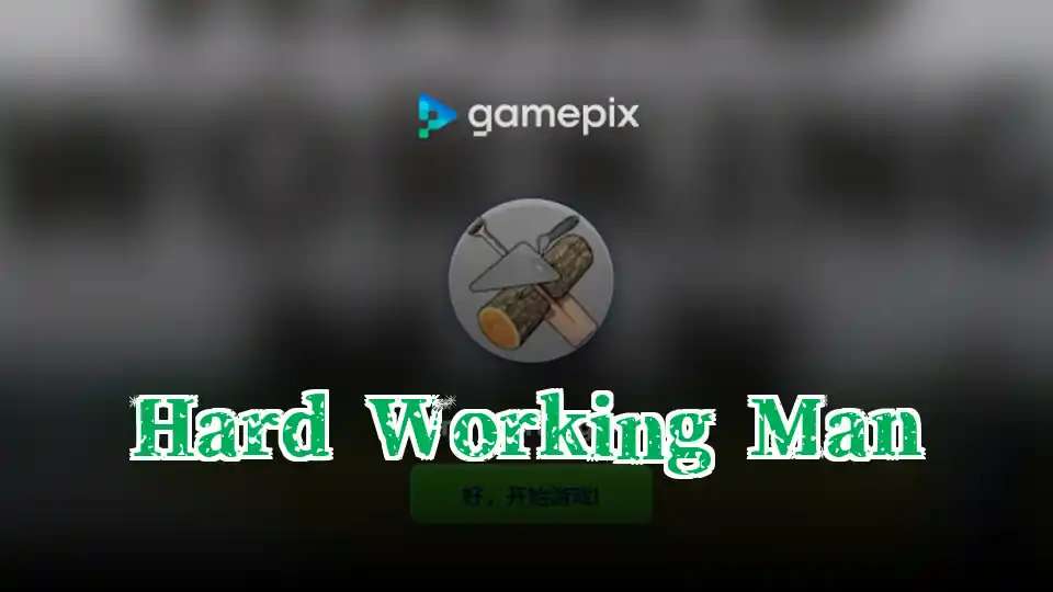 Hard Working Man