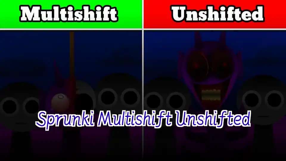 Sprunki Multishift Unshifted