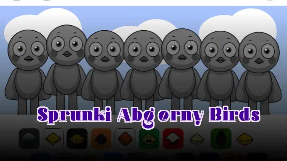 Sprunki Abgerny Birds
