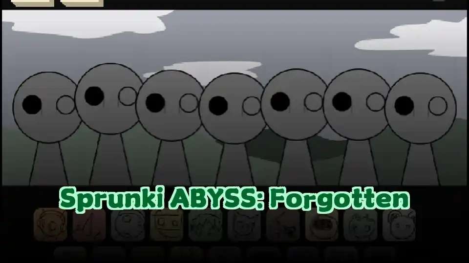 Sprunki ABYSS: Forgotten