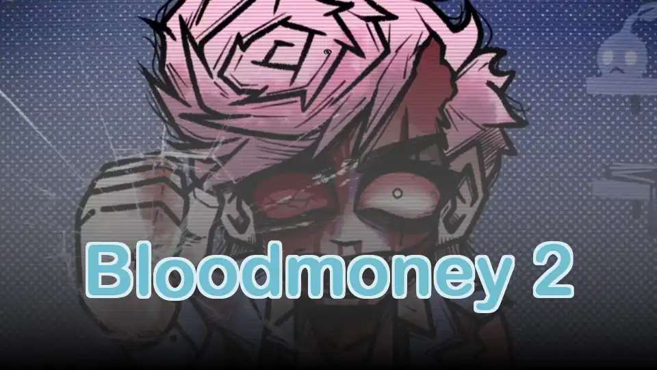 Bloodmoney 2