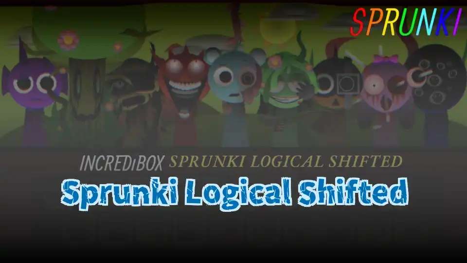 Sprunki Logical Shifted