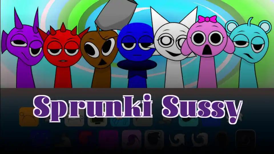 Sprunki Sussy