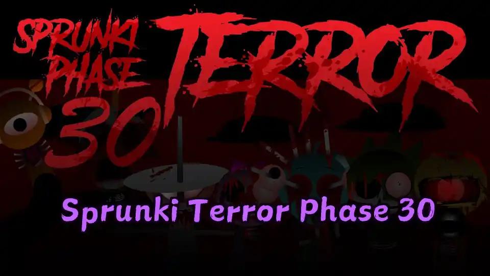 Sprunki Terror Phase 30