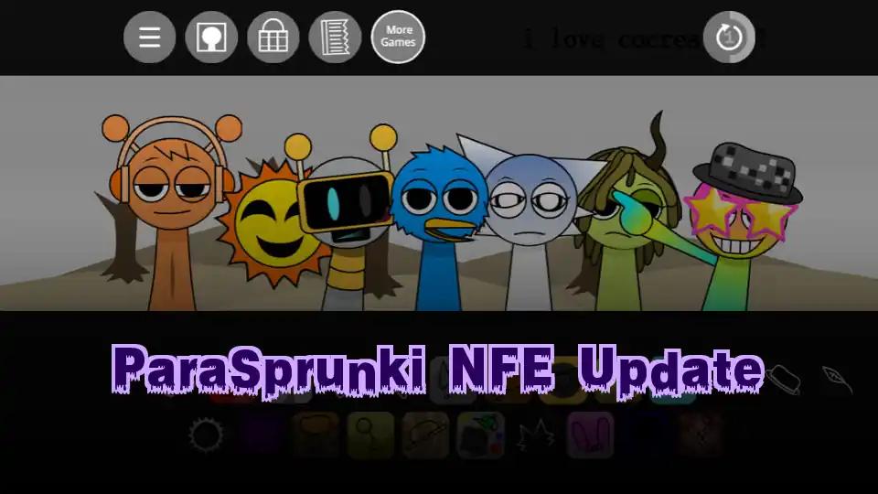 ParaSprunki NFE Update