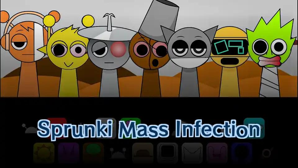 Sprunki Mass Infection