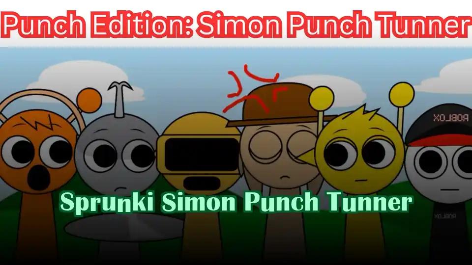 Sprunki Simon Punch Tunner