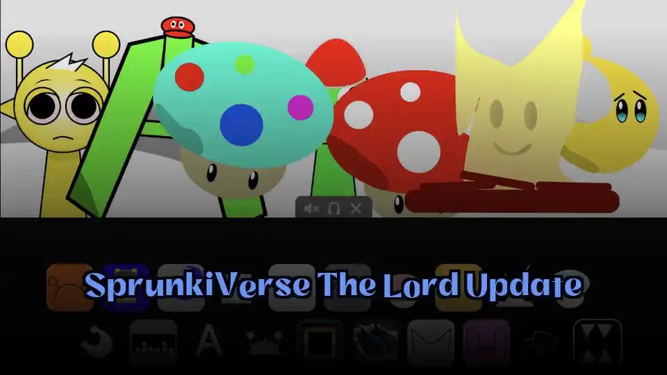 SprunkiVerse The Lord Update