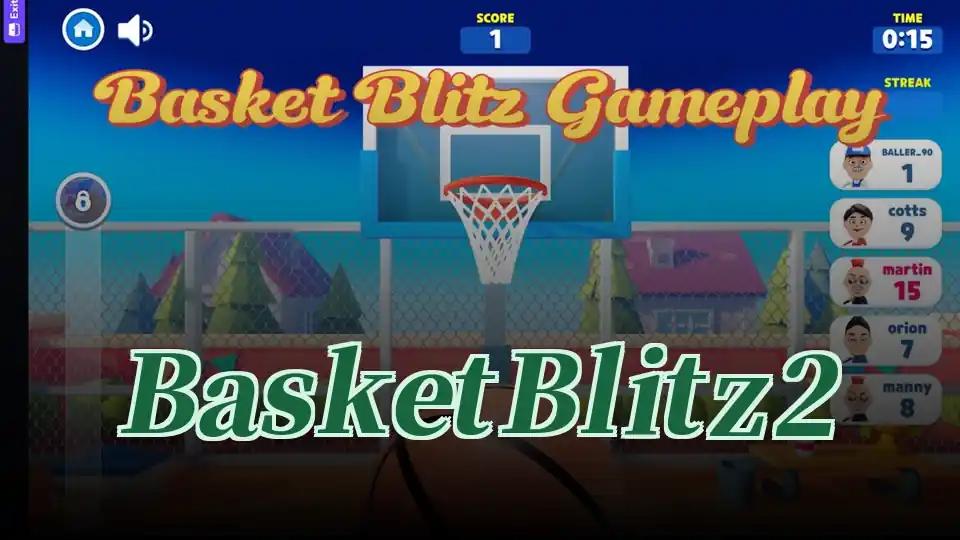 Basket Blitz 2