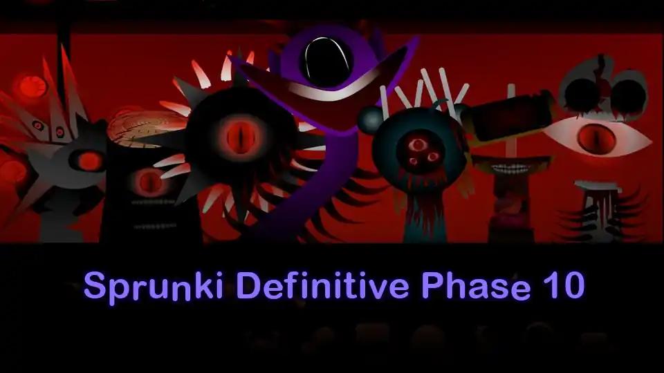 Sprunki Definitive Phase 10