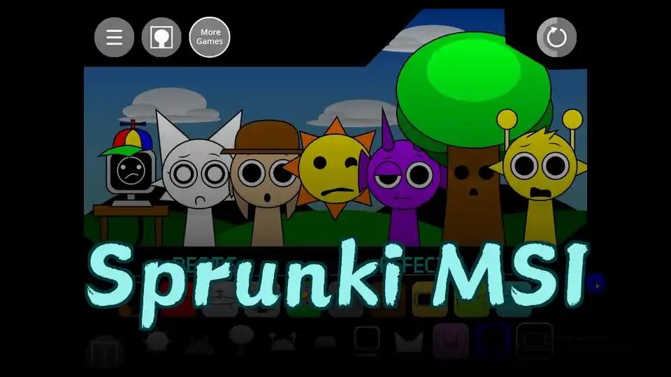 Sprunki MSI