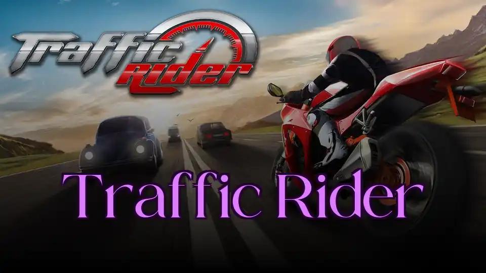 Traffic Rider