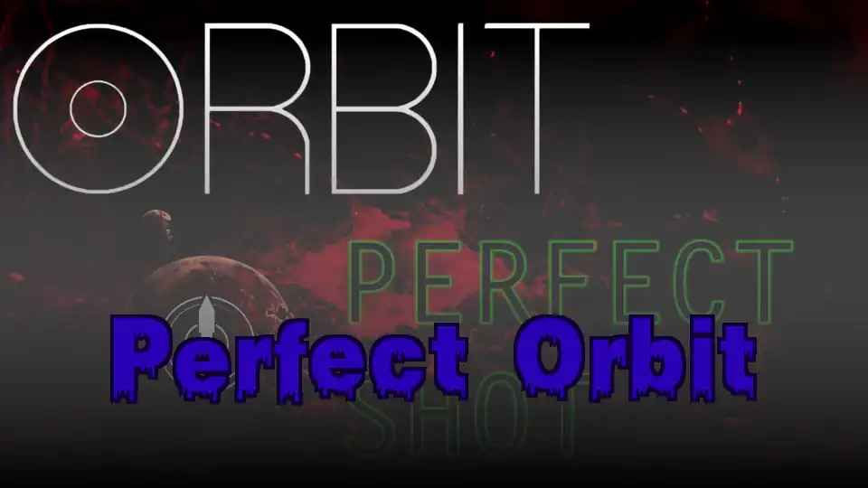 Perfect Orbit